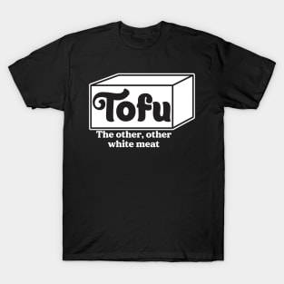 White meat tofu T-Shirt